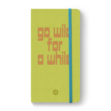 Cargar imagen en el visor de la galería, Go Wild For A While, Visual Notebook